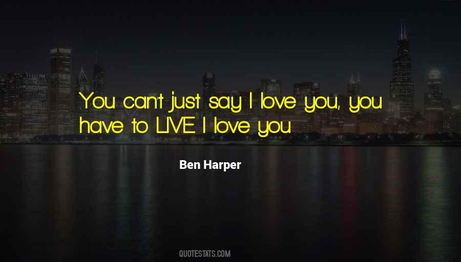 Ben Harper Quotes #687884