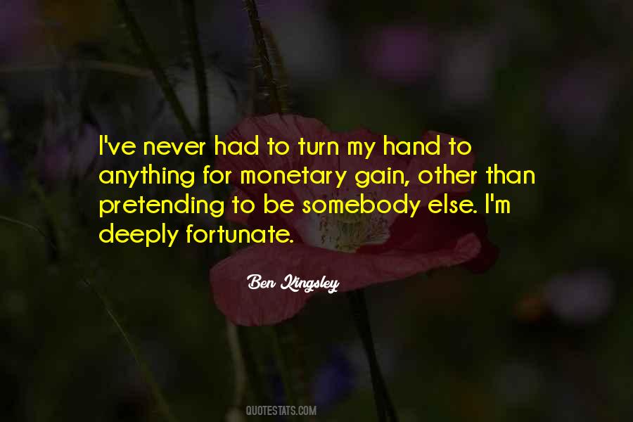 Ben Kingsley Quotes #1148888