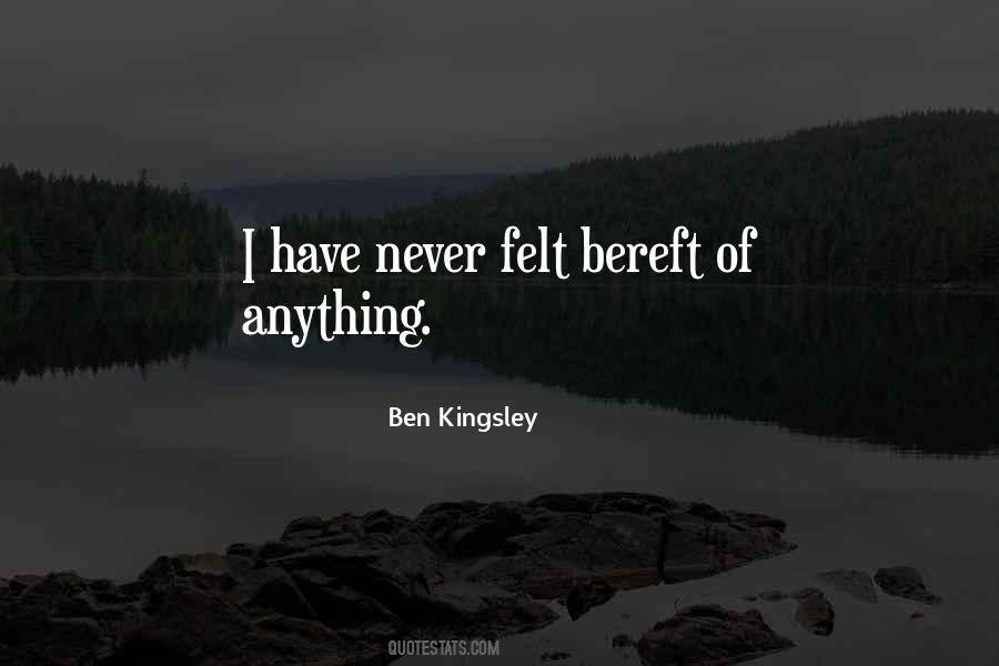Ben Kingsley Quotes #141011