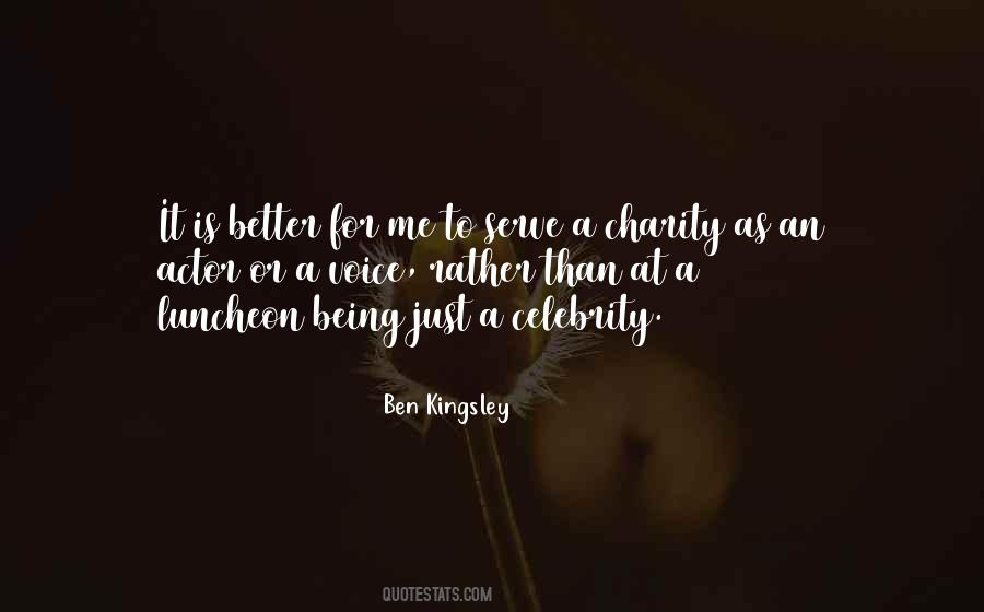 Ben Kingsley Quotes #1718471