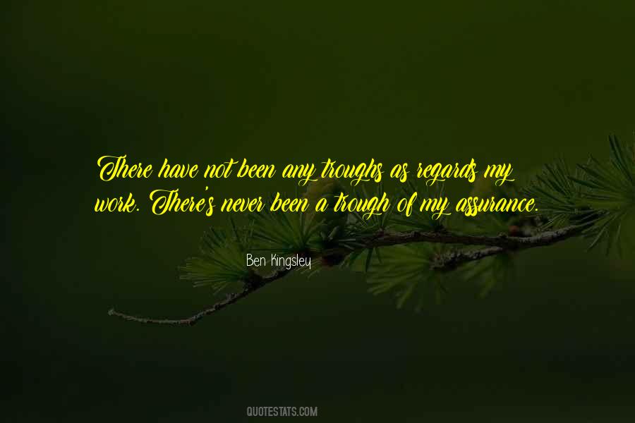 Ben Kingsley Quotes #927036