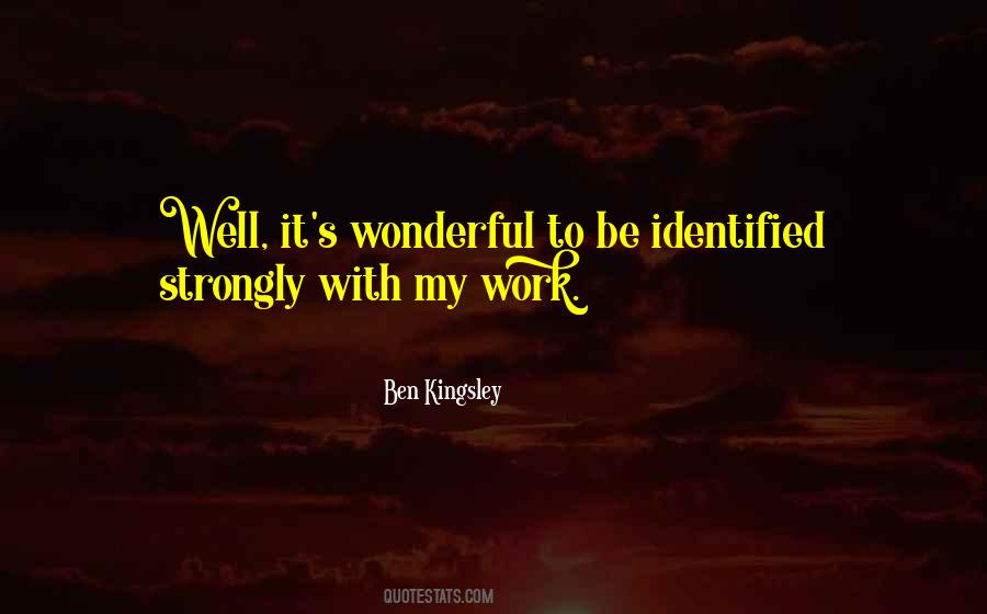 Ben Kingsley Quotes #933998