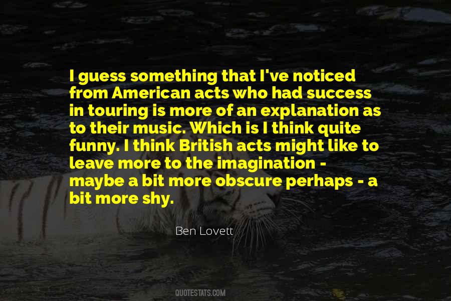 Ben Lovett Quotes #1567754