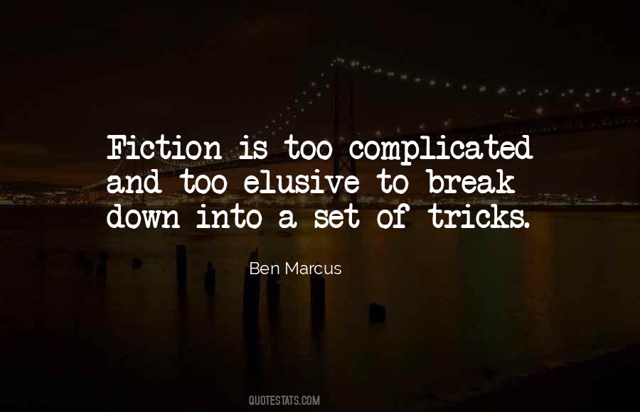 Ben Marcus Quotes #1604063