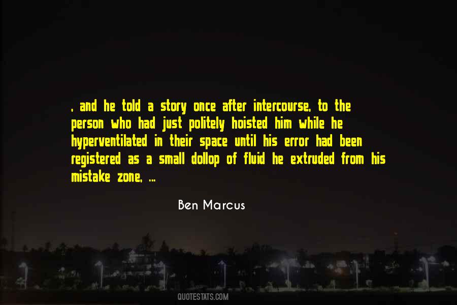 Ben Marcus Quotes #222420