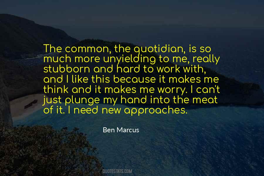 Ben Marcus Quotes #519572