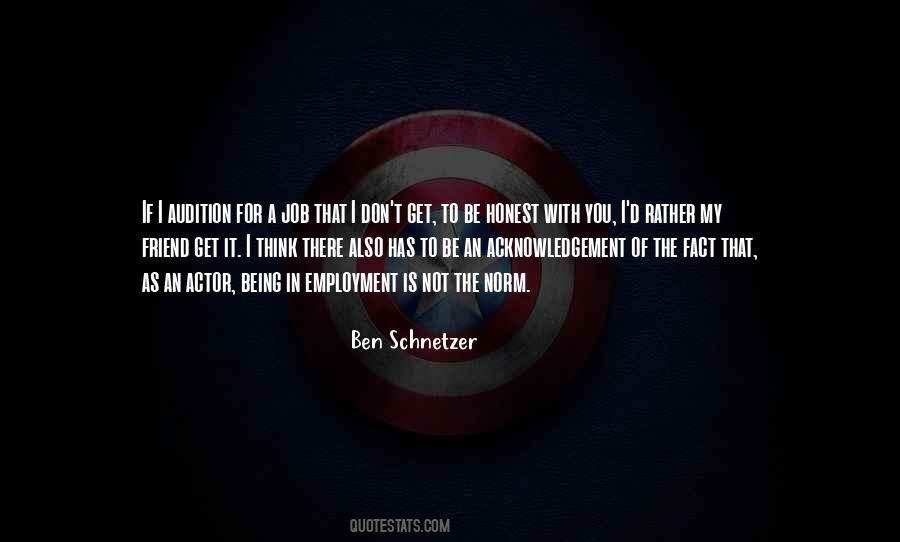 Ben Schnetzer Quotes #1671127