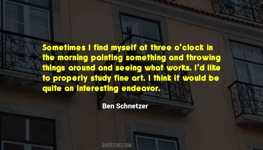 Ben Schnetzer Quotes #813968