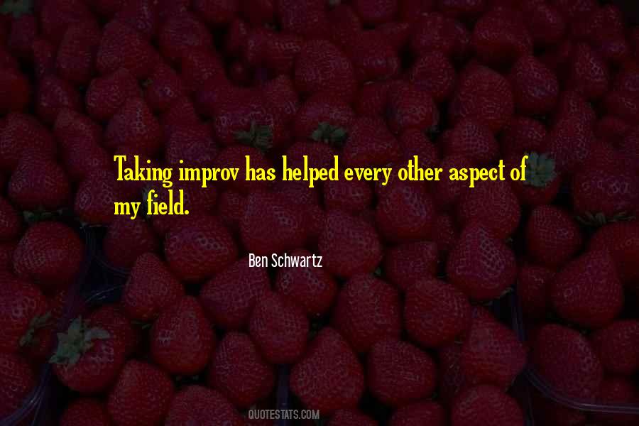 Ben Schwartz Quotes #84603