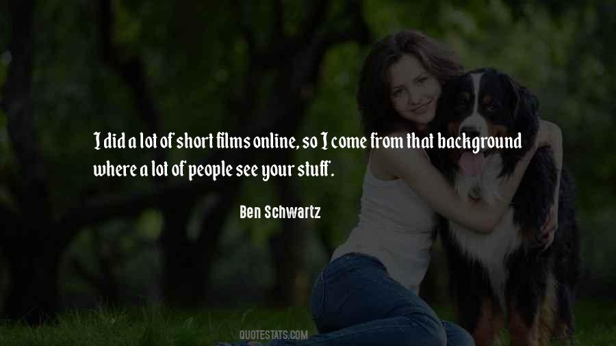 Ben Schwartz Quotes #946676