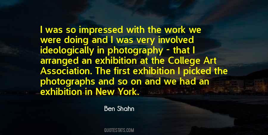 Ben Shahn Quotes #1261081