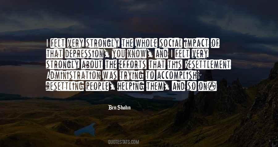 Ben Shahn Quotes #516268