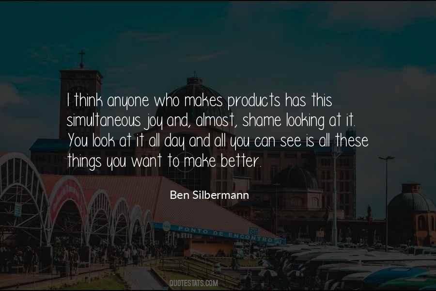 Ben Silbermann Quotes #1877832