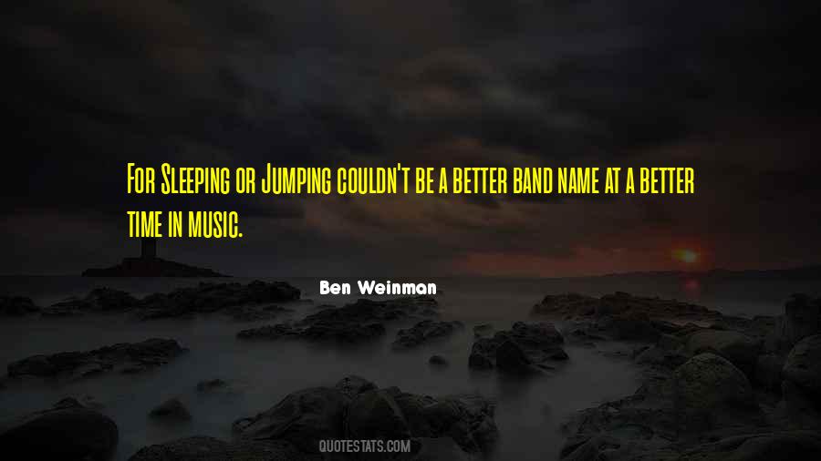 Ben Weinman Quotes #241008