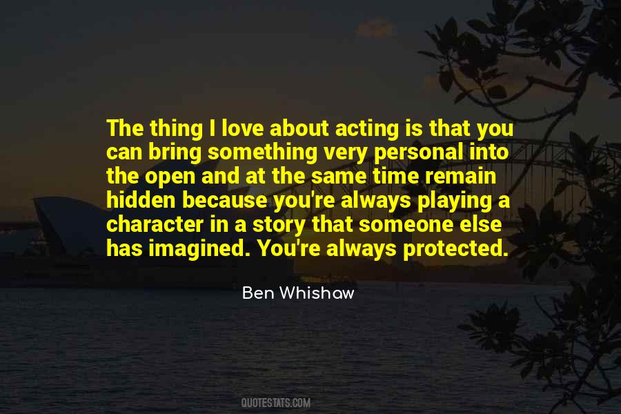 Ben Whishaw Quotes #1361417