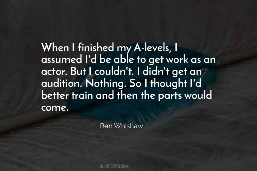 Ben Whishaw Quotes #1597994