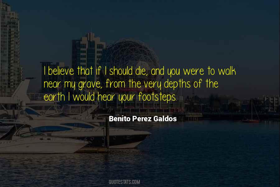 Benito Perez Galdos Quotes #16068