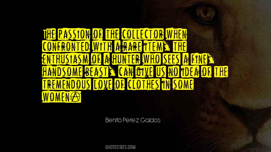 Benito Perez Galdos Quotes #1700272