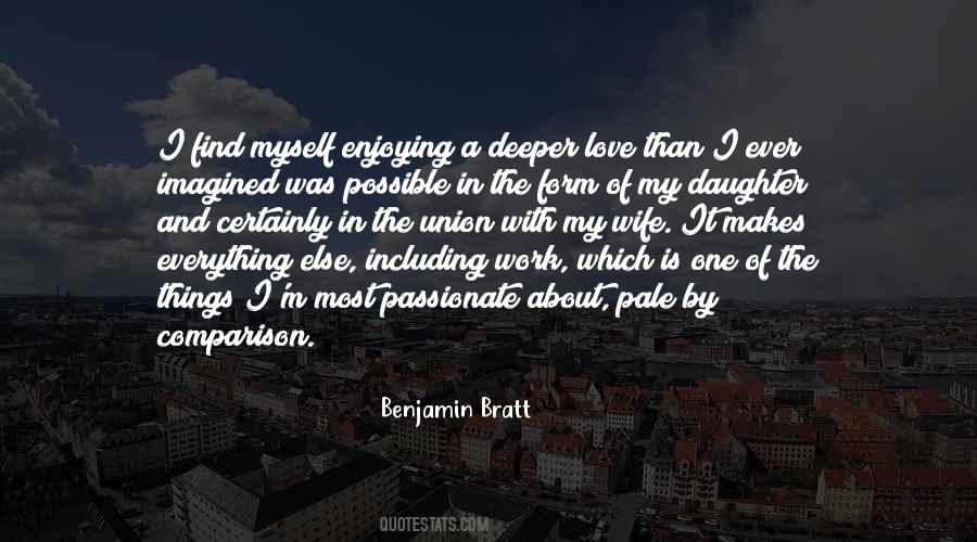 Benjamin Bratt Quotes #1029616