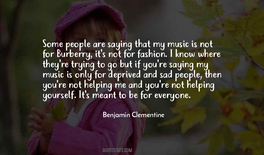 Benjamin Clementine Quotes #1817907