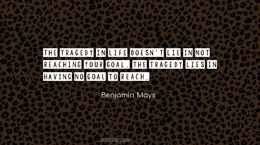 Benjamin Mays Quotes #1716564