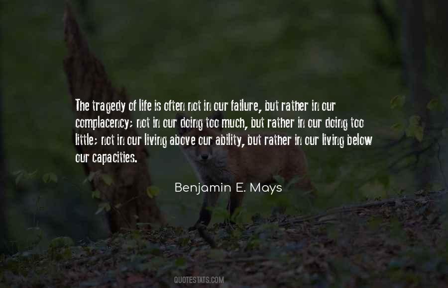 Benjamin Mays Quotes #928730