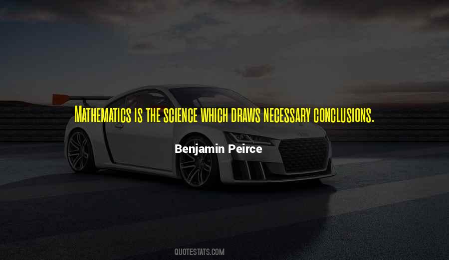 Benjamin Peirce Quotes #984978