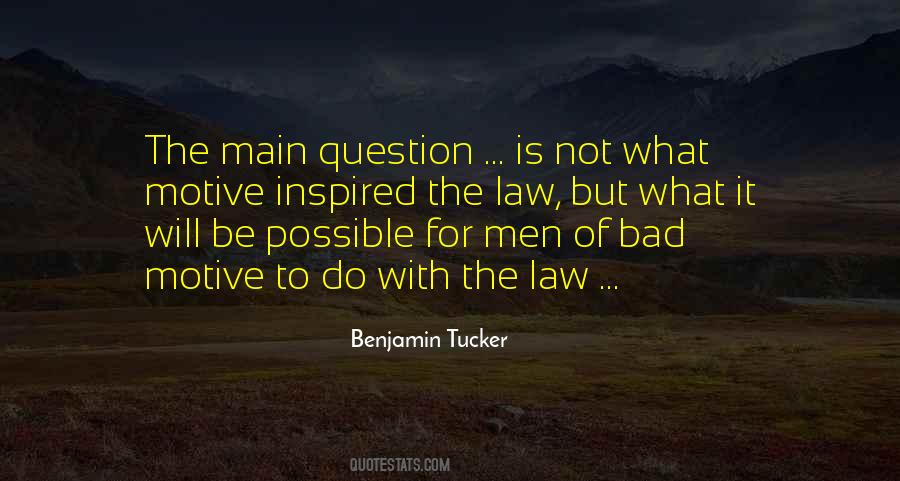 Benjamin Tucker Quotes #220293