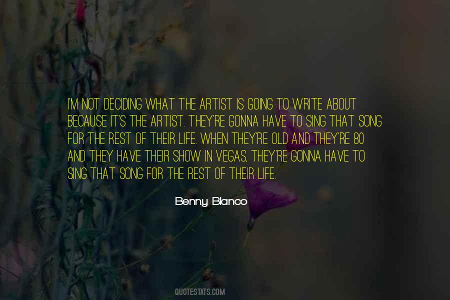 Benny Blanco Quotes #415860