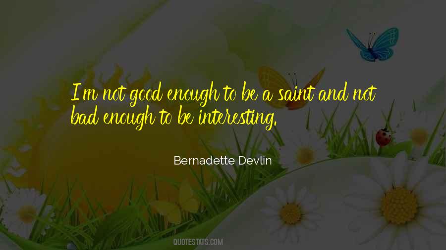 Bernadette Devlin Quotes #1557386