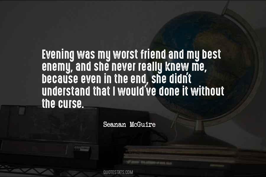 Quotes About Me And My Best Friend #1031066