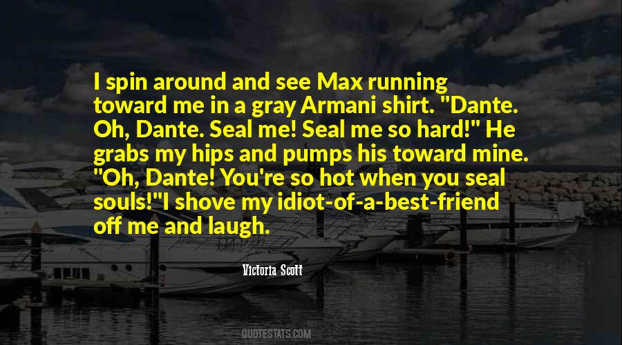 Quotes About Me And My Best Friend #811799