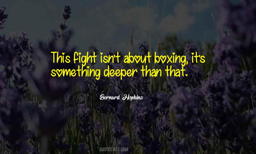 Bernard Hopkins Quotes #906016
