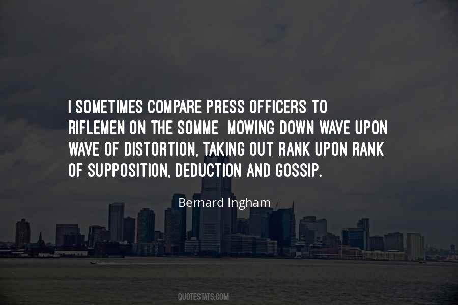 Bernard Ingham Quotes #1630526