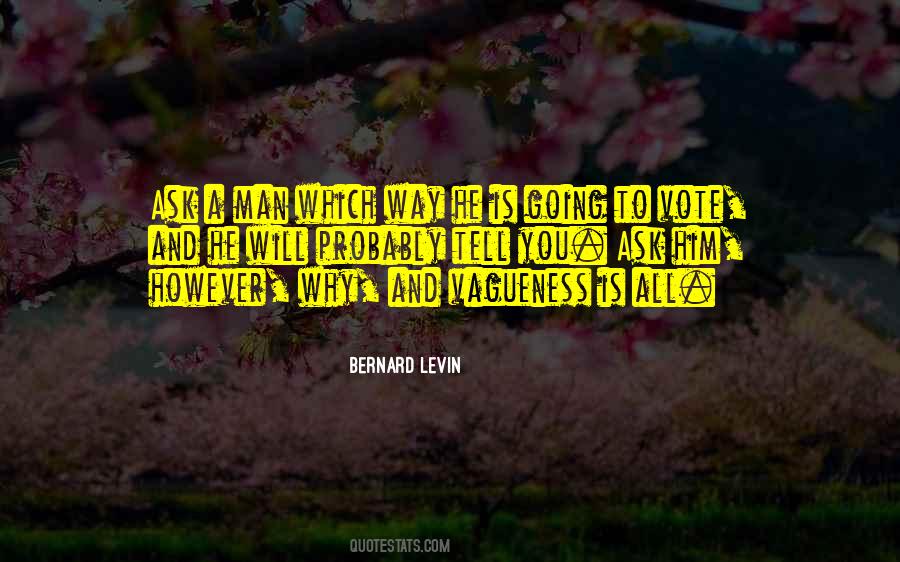 Bernard Levin Quotes #547268