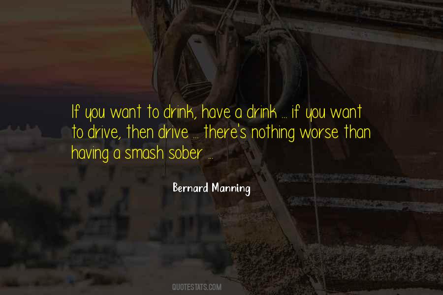 Bernard Manning Quotes #1493523