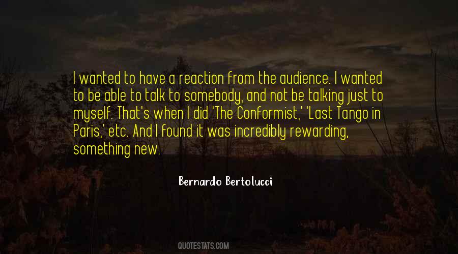Bernardo Bertolucci Quotes #108810