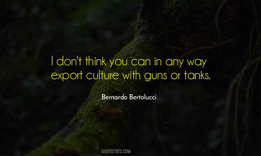 Bernardo Bertolucci Quotes #1775794