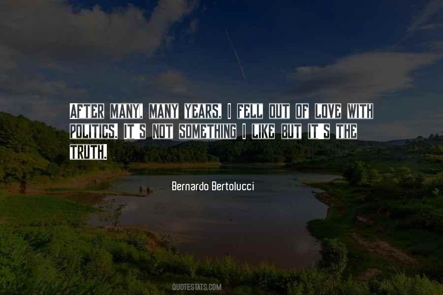 Bernardo Bertolucci Quotes #296955