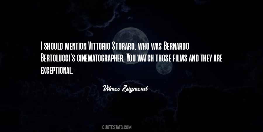 Bernardo Bertolucci Quotes #609633