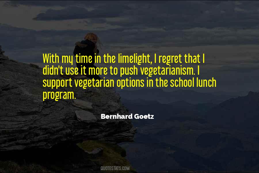 Bernhard Goetz Quotes #1785720