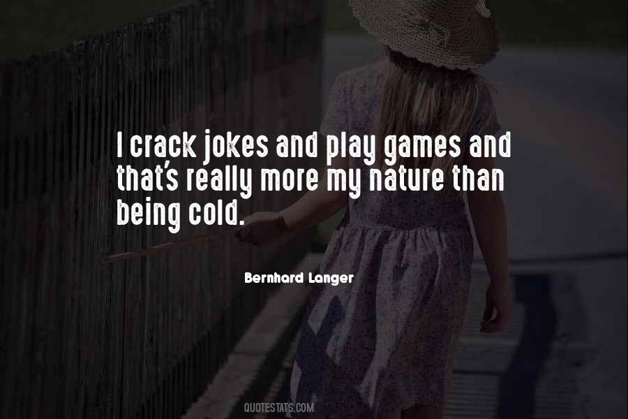 Bernhard Langer Quotes #1050880