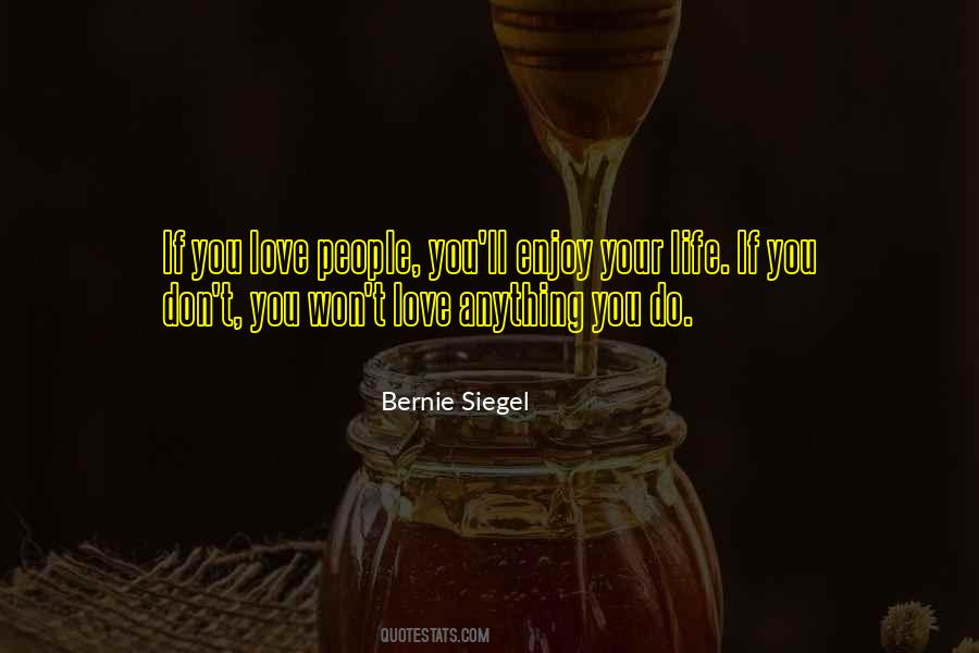 Bernie Siegel Quotes #1313218