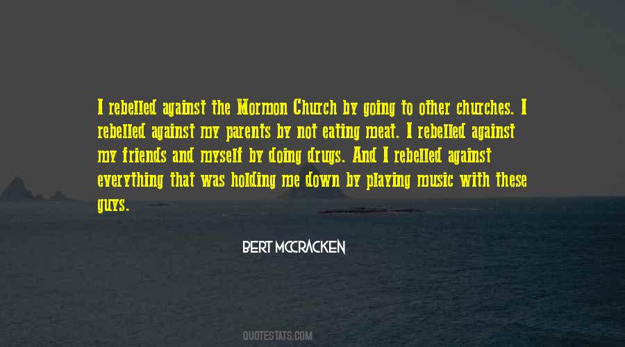 Bert Mccracken Quotes #1666797