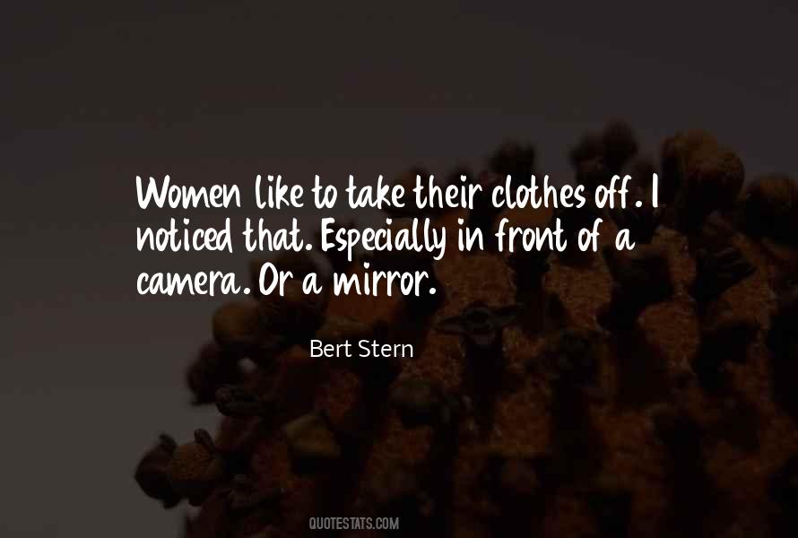 Bert Stern Quotes #1129909