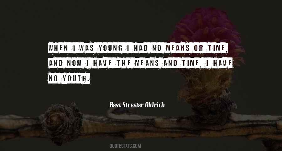 Bess Streeter Aldrich Quotes #1291442