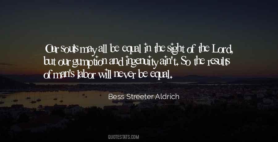 Bess Streeter Aldrich Quotes #1760624
