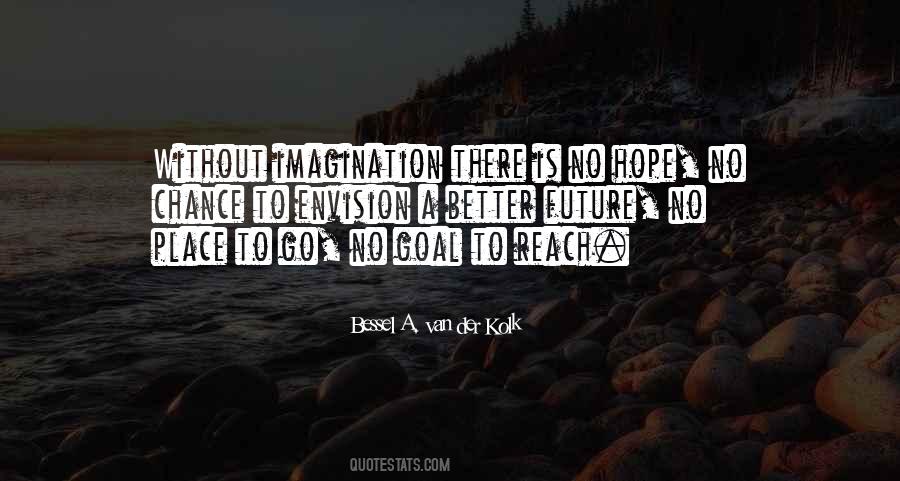 Bessel Van Der Kolk Quotes #1147315