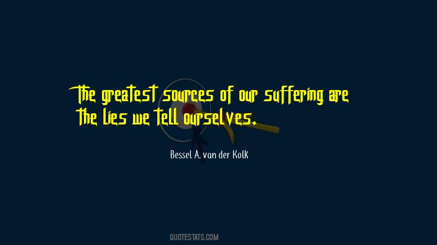 Bessel Van Der Kolk Quotes #1367984