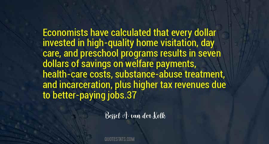 Bessel Van Der Kolk Quotes #1531418